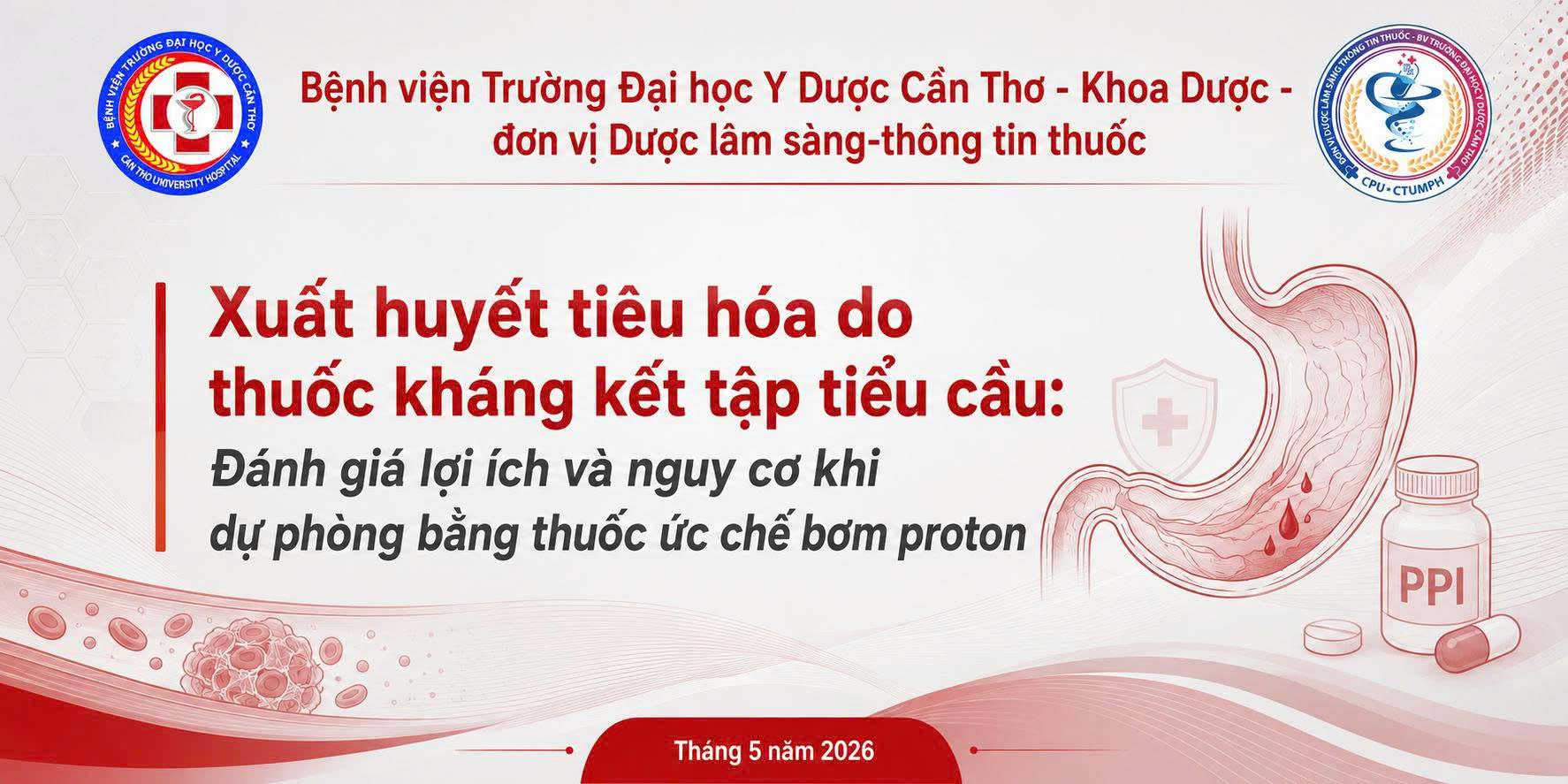 Xuất huyêt tiêu hóa do thuốc kháng kết tập tiểu cầu: Đánh giá lợi ích và nguy cơ khi dự phòng bằng thuốc ức chế bơm proton